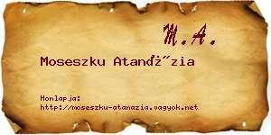 Moseszku Atanázia névjegykártya